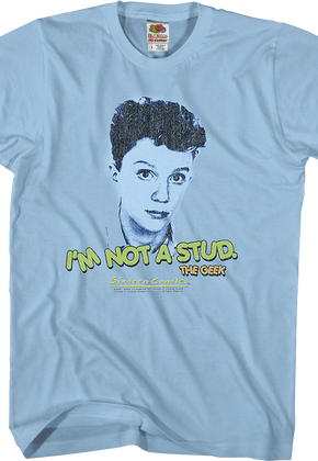 I'm Not A Stud Sixteen Candles T-Shirt