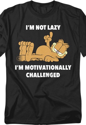 I'm Not Lazy I'm Motivationally Challenged Garfield T-Shirt