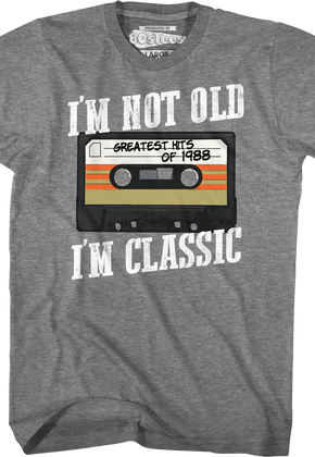 I'm Not Old I'm Classic Greatest Hits Of 1988 T-Shirt