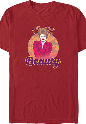 I'm The Beauty Golden Girls T-Shirt
