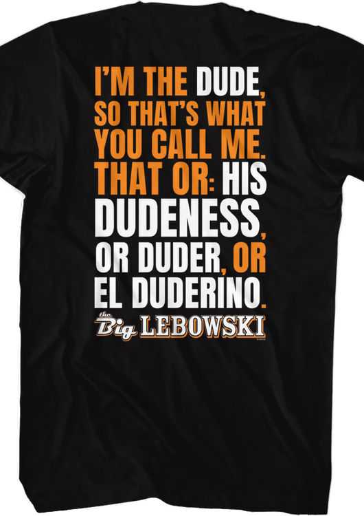 I'm The Dude Big Lebowski T-Shirt - main product image