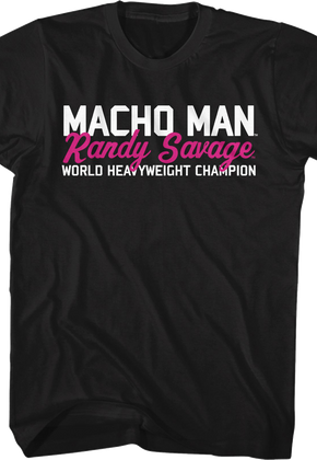 I'm The Tower Of Power Macho Man Randy Savage T-Shirt