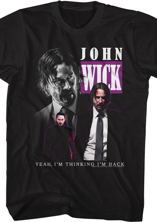 I'm Thinking I'm Back Collage John Wick T-Shirt - main product image