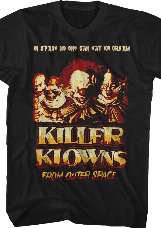 In Space No One Can Eat Ice Cream Killer Klowns From Outer Space T-Shirt - main product image