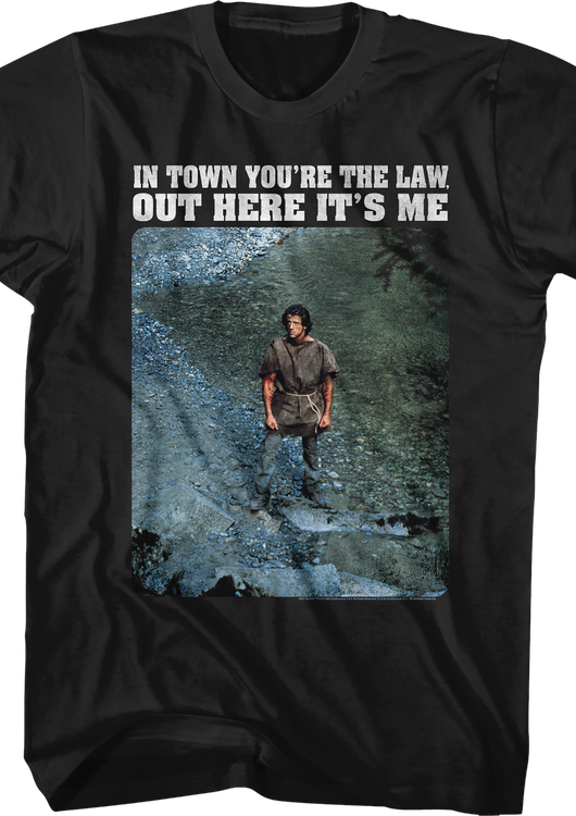 In Town You're The Law Out Here It's Me Rambo T-Shirt - main product image
