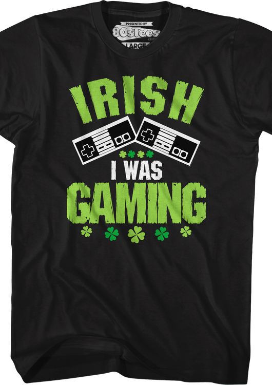 Irish I Was Gaming T-Shirt - main product image