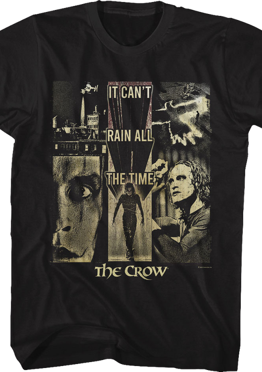 It Can't Rain All The Time Collage The Crow T-Shirt - main product image