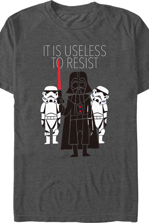 It Is Useless To Resist Star Wars T-Shirtmain product image