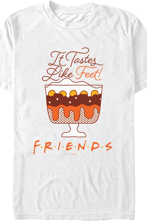 It Tastes Like Feet Friends T-Shirtmain product image