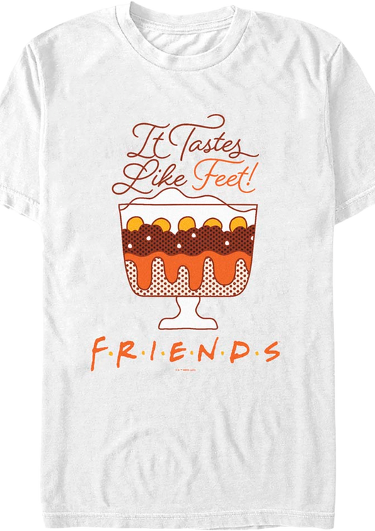 It Tastes Like Feet Friends T-Shirt - main product image