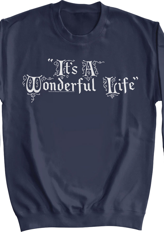 It's A Wonderful Life Sweatshirt - main product image