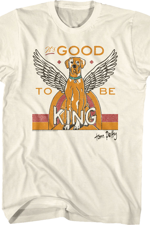 It's Good To Be King Tom Petty T-Shirtmain product image