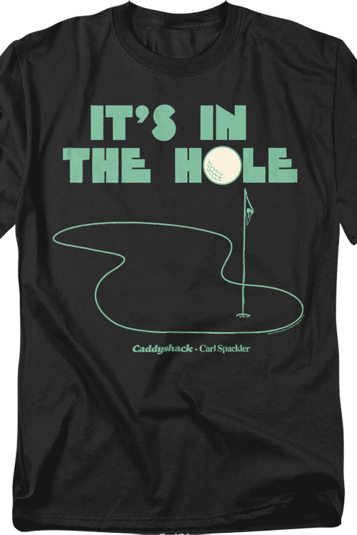 It's In The Hole Caddyshack T-Shirtmain product image