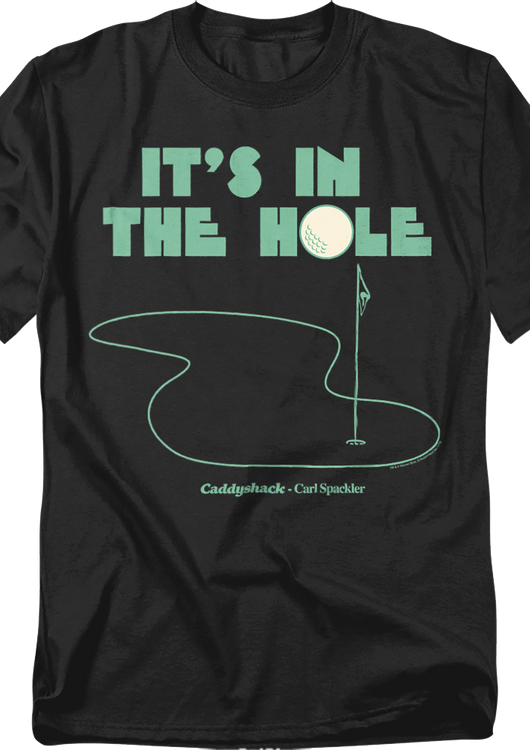 It's In The Hole Caddyshack T-Shirt - main product image