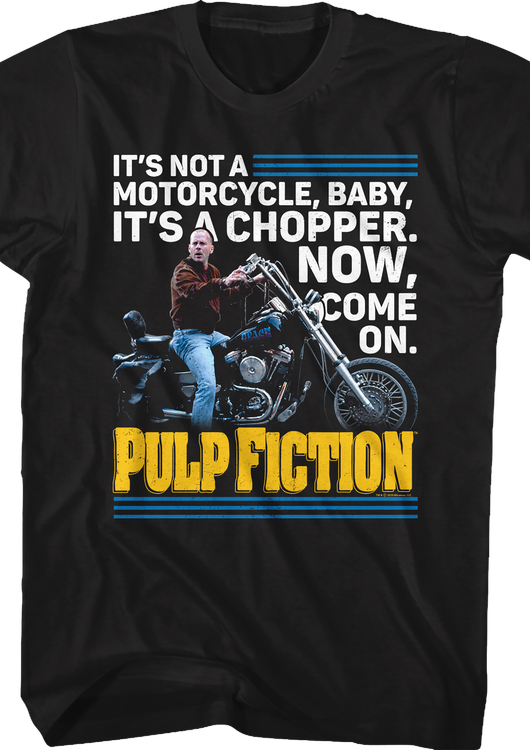 It's Not A Motorcycle It's A Chopper Pulp Fiction T-Shirt - main product image