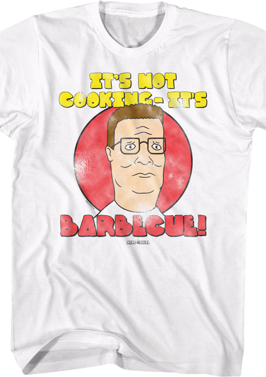 It's Not Cooking It's Barbecue King of the Hill T-Shirt - main product image