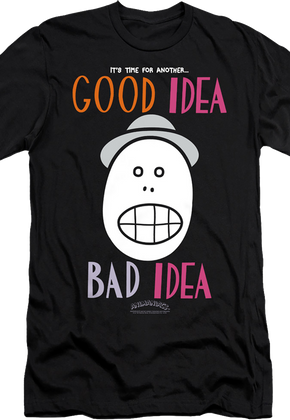 It's Time For Another Good Idea Bad Idea Animaniacs T-Shirt
