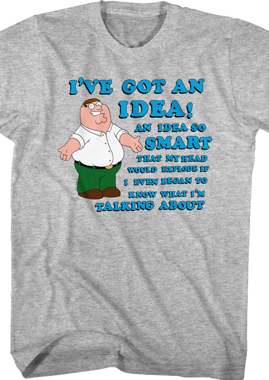 I've Got An Idea Family Guy T-Shirt - main product image