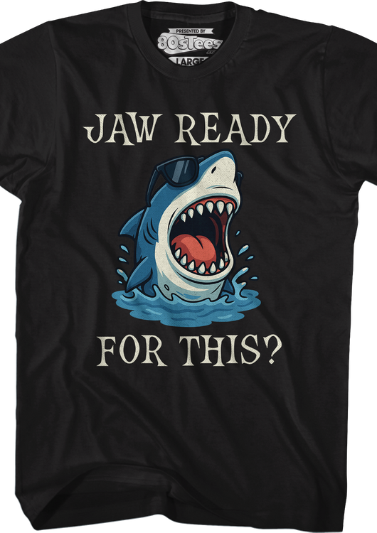 Jaw Ready For This T-Shirt - main product image