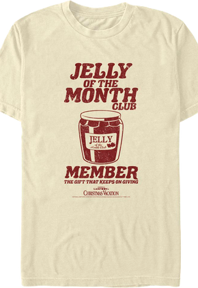Jelly Of The Month Club Member Christmas Vacation T-Shirt