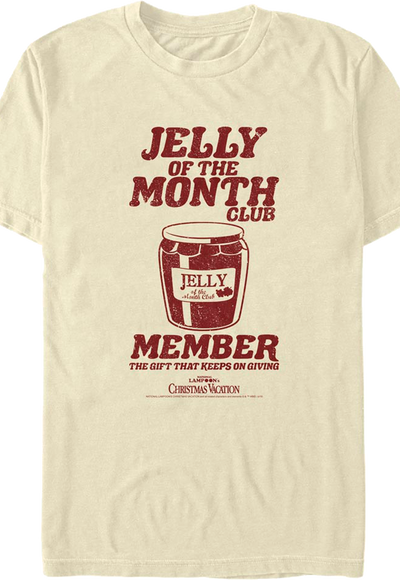 Jelly Of The Month Club Member Christmas Vacation T-Shirt
