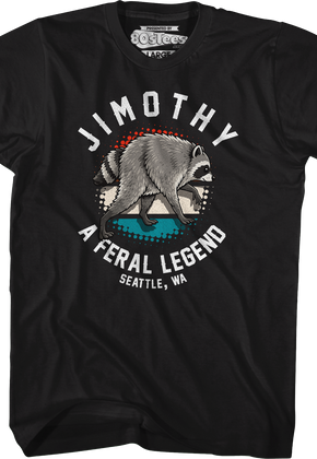 Jimothy A Feral Legend T-Shirt