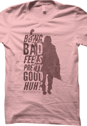 Ladies Being Bad Feels Pretty Good Breakfast Club Shirt