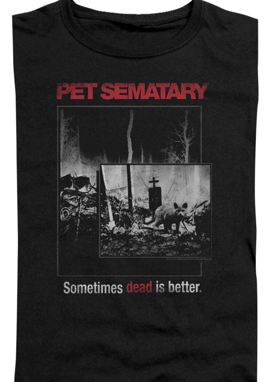 Ladies Dead Is Better Pet Sematary Shirt - main product image