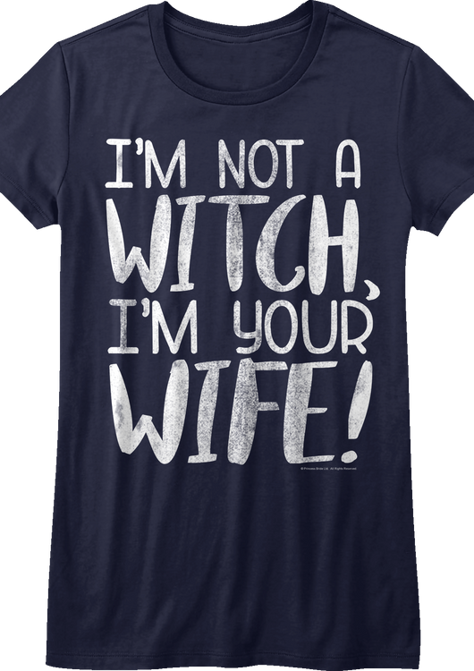 Womens I'm Not A Witch Princess Bride Shirt - main product image