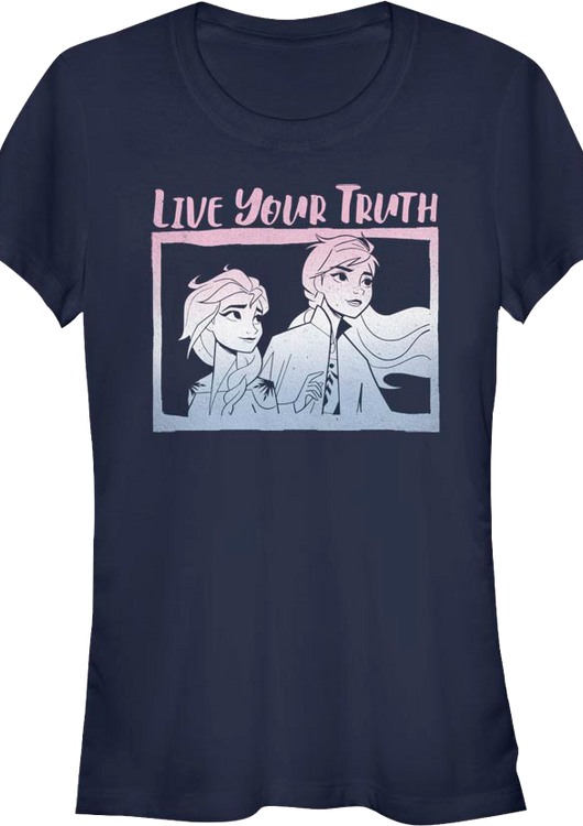 Ladies Live Your Truth Frozen Shirt - main product image