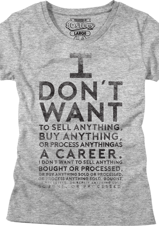 Womens Lloyd Dobler I Don't Want To Sell Anything Say Anything Shirt - main product image