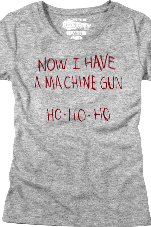 Womens Now I Have A Machine Gun Ho Ho Ho Die Hard Shirtmain product image