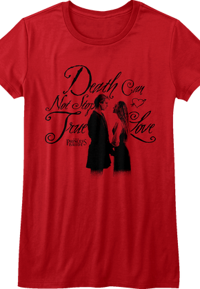 Womens Red Death Can Not Stop True Love Princess Bride Shirt