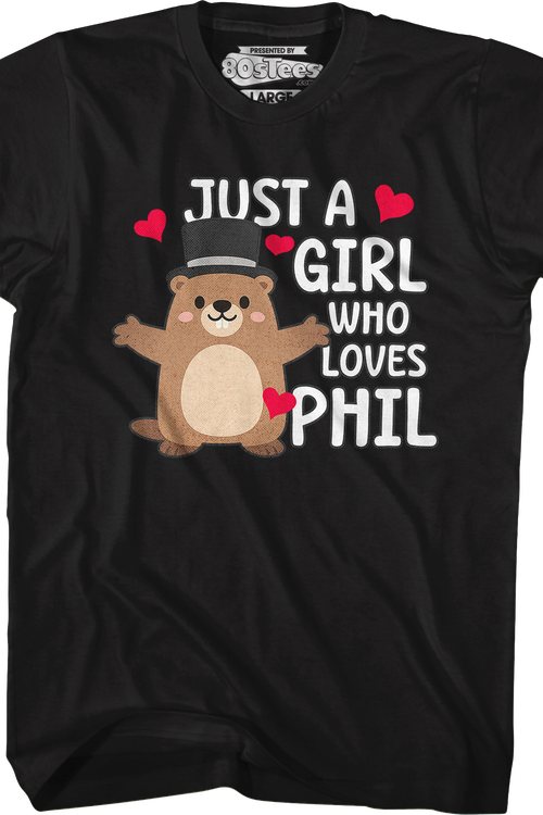 Just A Girl Who Loves Phil Groundhog Day T-Shirt - main product image
