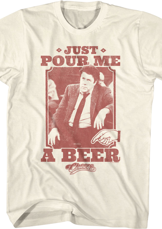 Just Pour Me A Beer Cheers T-Shirt - main product image