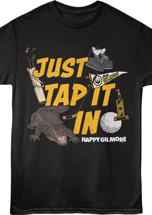 Just Tap It In Collage Happy Gilmore T-Shirt - main product image