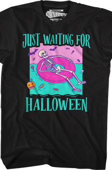 Just Waiting For Halloween T-Shirt