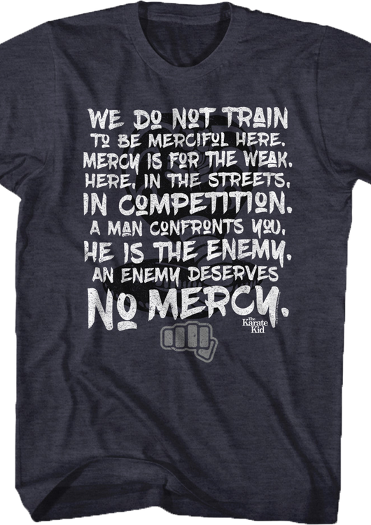 Karate Kid Enemy Deserves No Mercy T-Shirt - main product image