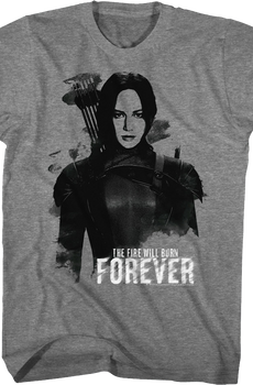 Katniss The Fire Will Burn Forever Hunger Games T-Shirt