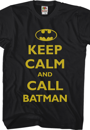 Keep Calm and Call Batman Shirt