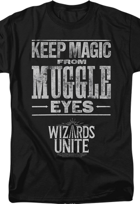 Keep Magic From Muggle Eyes Harry Potter T-Shirt