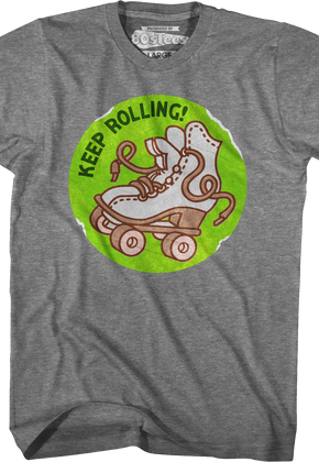 Keep Rolling Scratch & Sniff Sticker T-Shirt