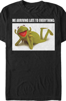 Kermit The Frog Late To Everything Muppets T-Shirt