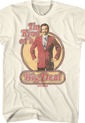 Kind Of A Big Deal Anchorman T-Shirt