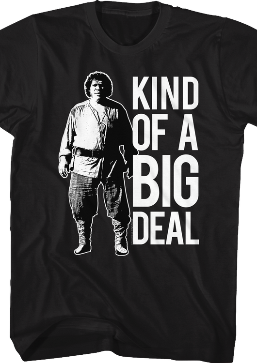 Kind Of A Big Deal Princess Bride T-Shirt - main product image