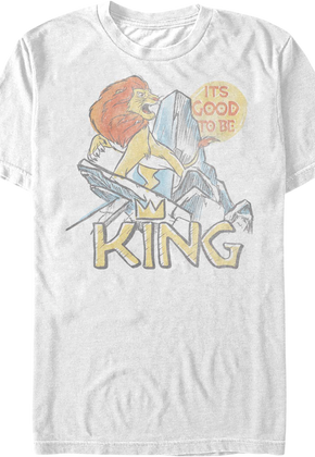 It's Good To Be Lion King T-Shirt