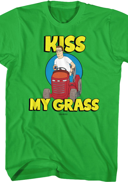 Kiss My Grass King of the Hill T-Shirt - main product image