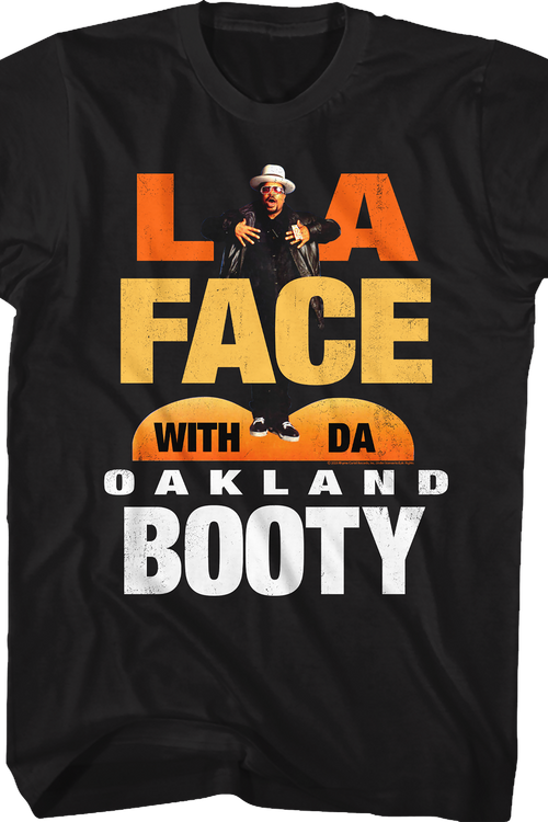 LA Face With Da Oakland Booty Sir Mix-a-Lot Shirtmain product image