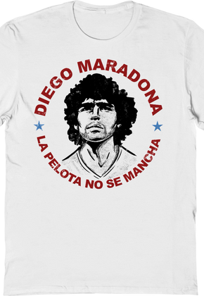 La Pelota No Se Mancha Diego Maradona T-Shirt