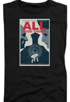 Ladies All Good Things Star Trek The Next Generation Shirt